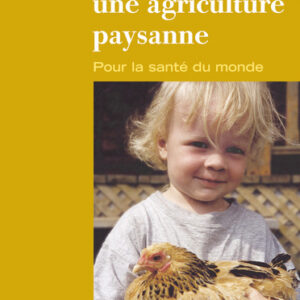 Livre: Plaidoyer pour une agriculture paysanne